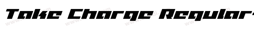 Take Charge Regular字体转换 Take Charge Regular字体转换